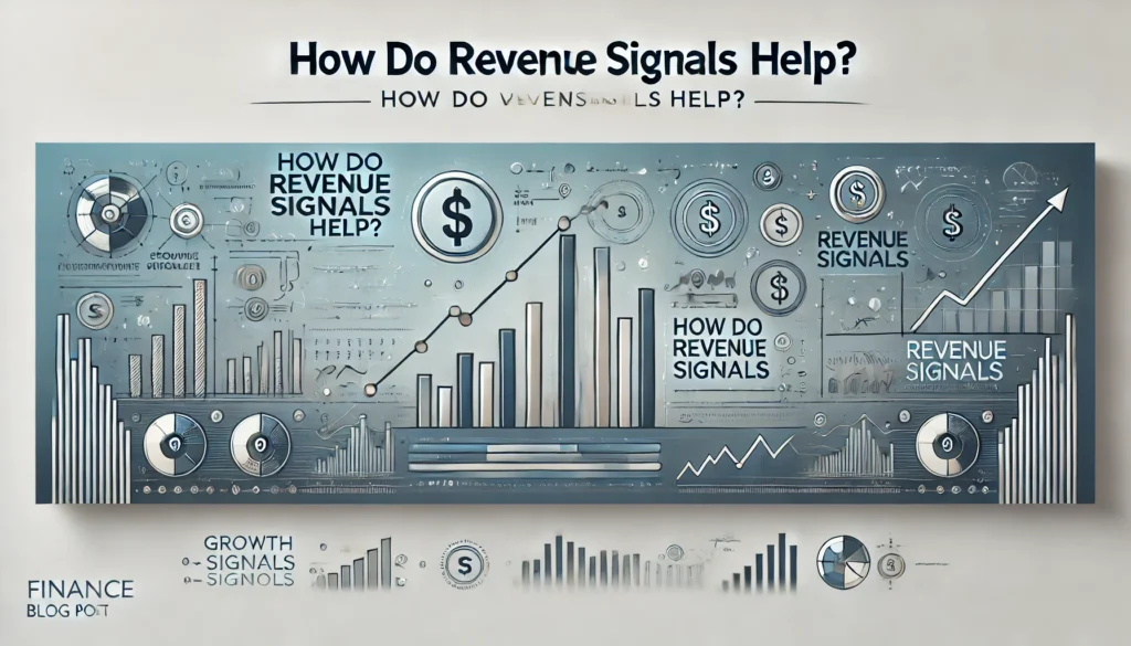 How Do Revenue Signals Help