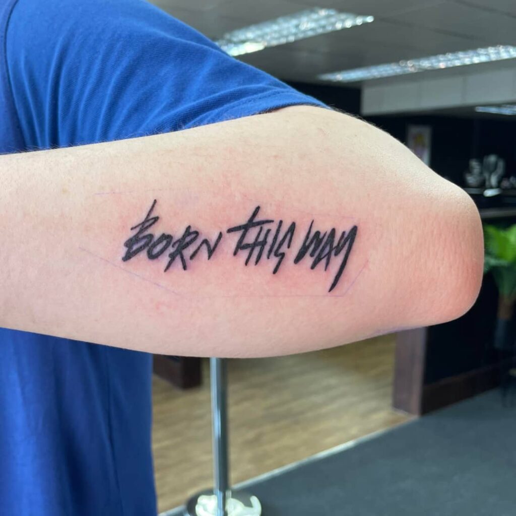 Born This Way Tattoo