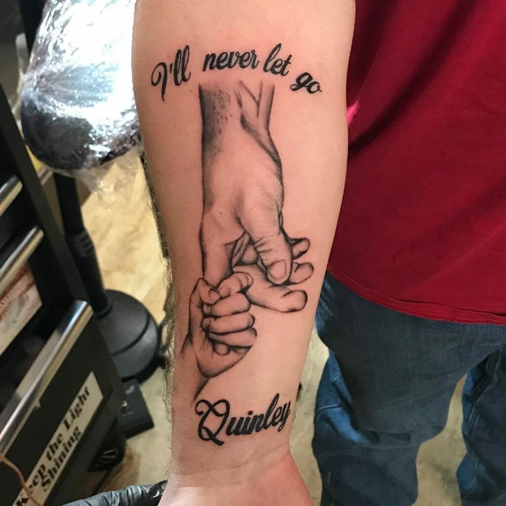 Father-Daughter Hand Holding Tattoo with Name and Quote.