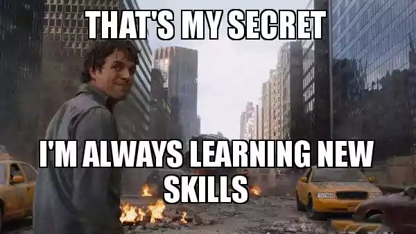 Learning New Skills