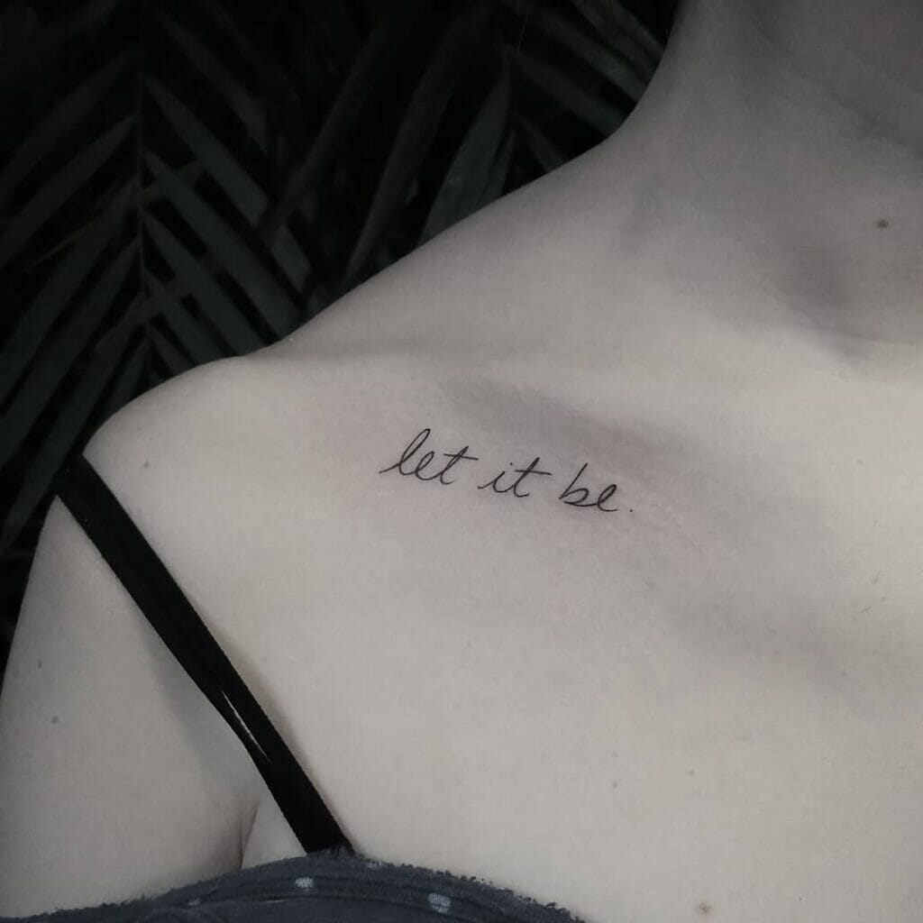 Let It Be Tattoo Designs