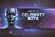 Meta’s Celebrity Bots