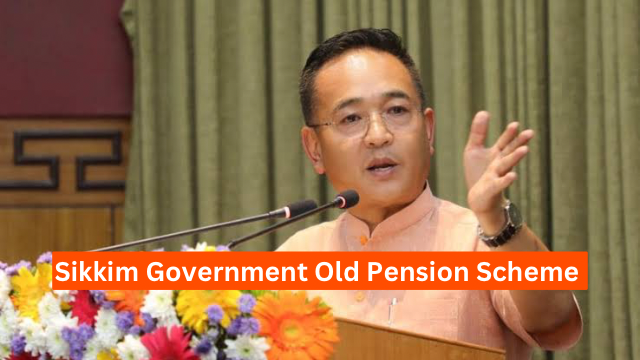 Sikkim Government Old Pension Scheme