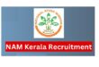 NAM Kerala Recruitment 2024