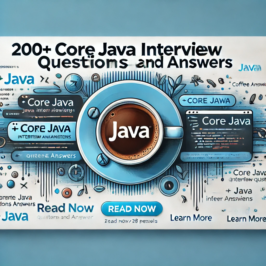 Core Java Interview Questions and Answers